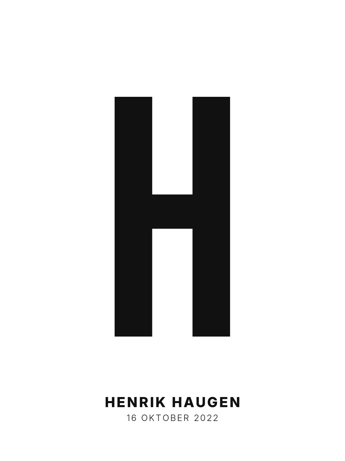 Plakat - H – Personlig bokstavplakat med egen tekst