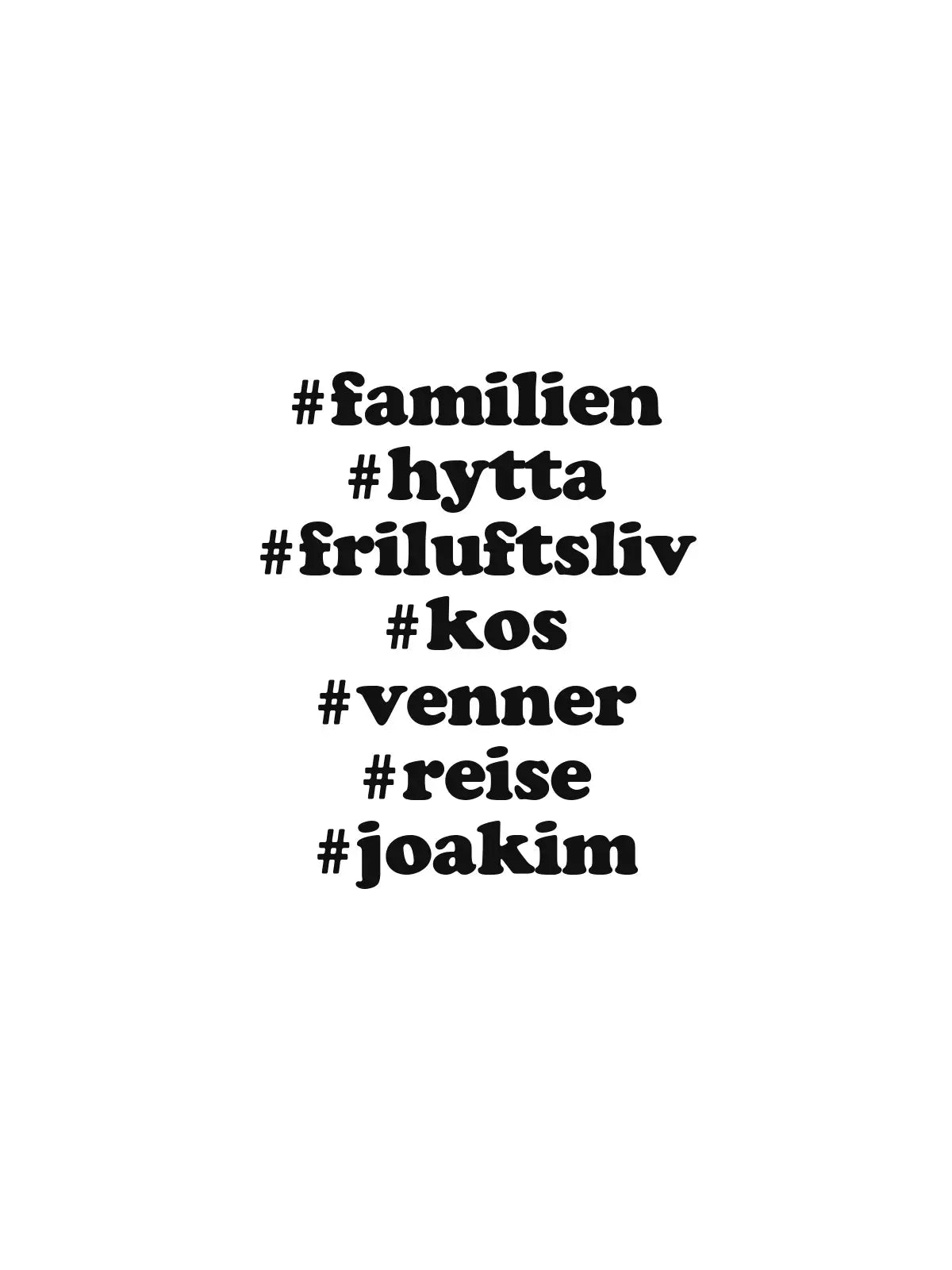 Plakat - Hashtag – Min verden
