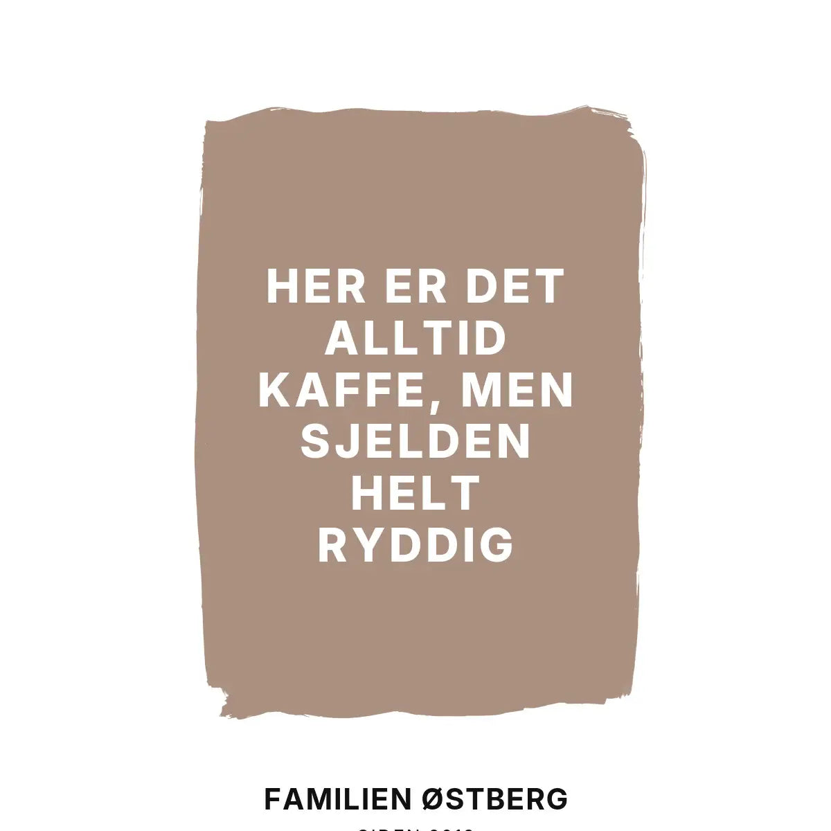Plakat - Her er det alltid kaffe