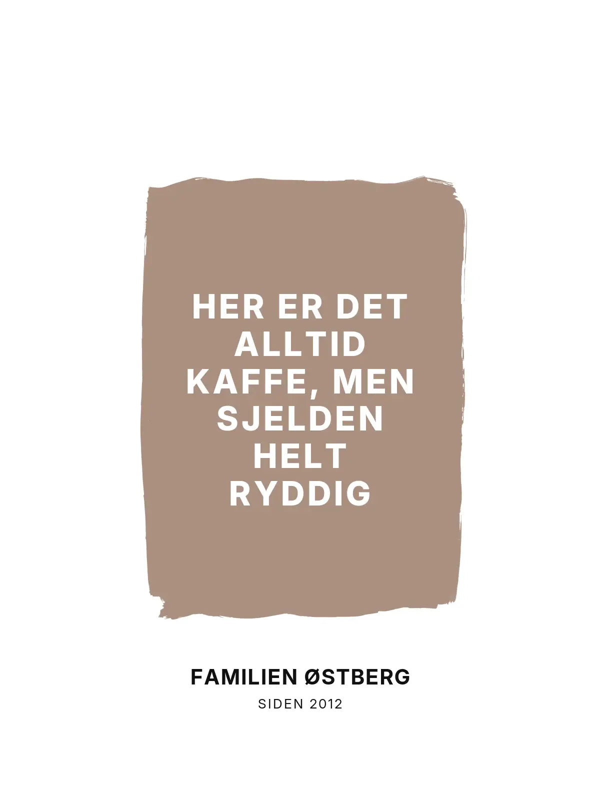 Plakat - Her er det alltid kaffe