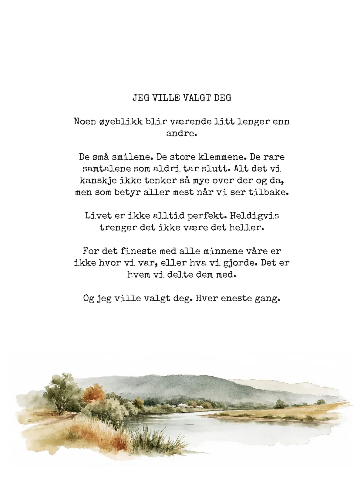 Plakat - Jeg ville valgt deg – Med valgfri tekst