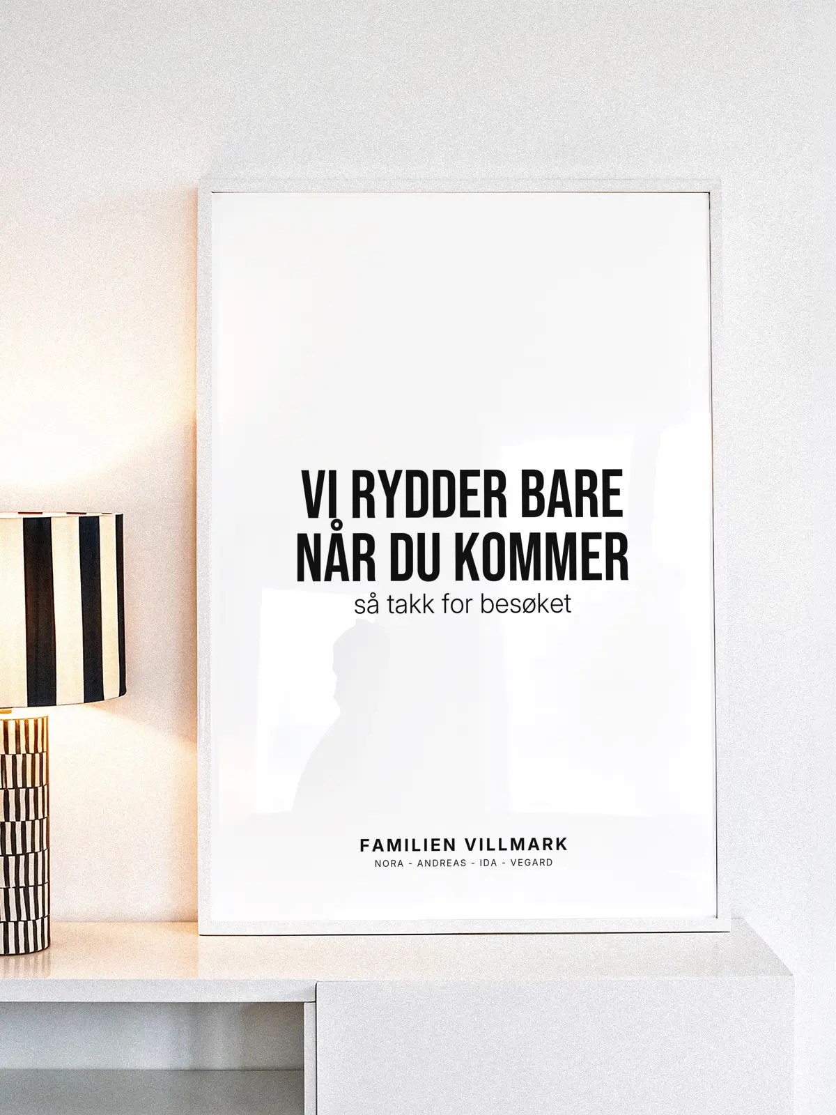 Vi rydder bare når du kommer – Familieplakat